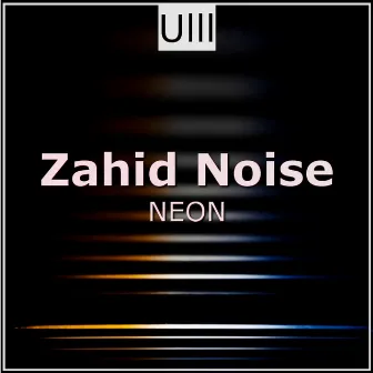 Neon by Zahid Noise