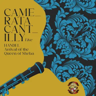 Solomon, HWV 67, Act III: Arrival of the Queen of Sheba (Live in Šibenik 2019) by Camerata Cantilly