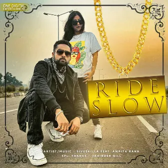 Ride Slow (feat. Amrita Rana) by 5IVESKILLA