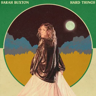 Hard Things by Sarah Buxton