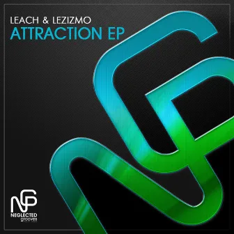 Attraction EP by Leach & Lezizmo