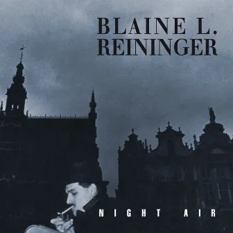 Night Air (Remastered) by Blaine L. Reininger