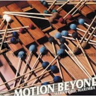 Motion Beyond by Mark Ford