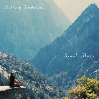 Giant Steps by Nature Goddess