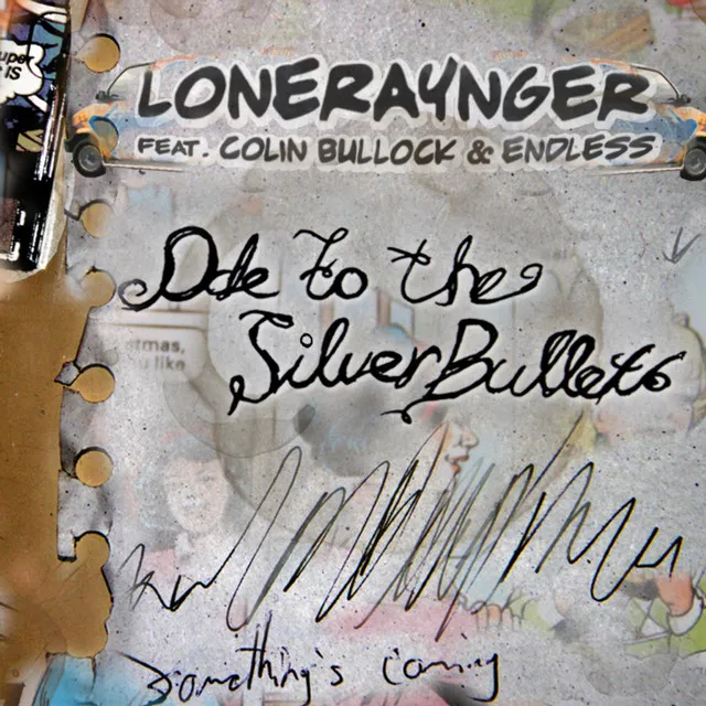 Ode to the Silver Bullet (feat. Colin Bullock & Endless) - Single