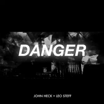 Danger by John Heck