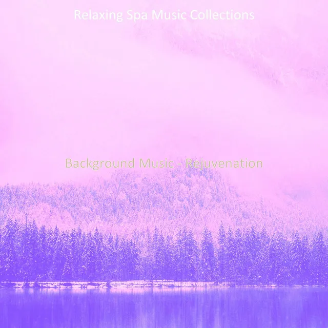 Background Music - Rejuvenation