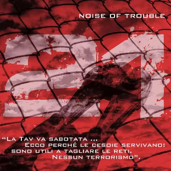 21 - Sabotare è un verbo nobile by Noise of trouble