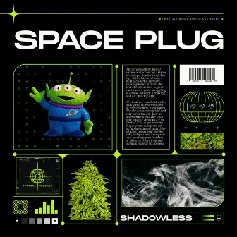 SPACE PLUG by SHADOWLESS