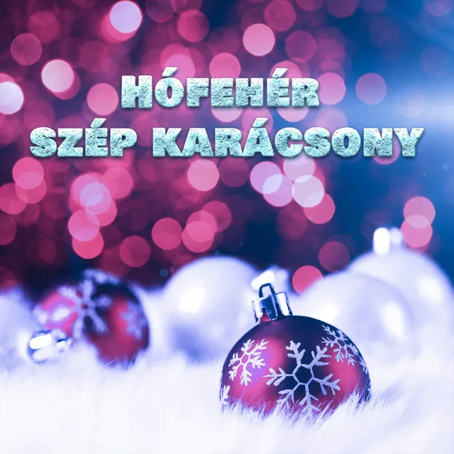 Hófehér szép karácsony