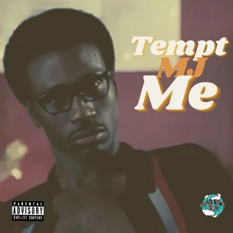 Tempt Me by MJ