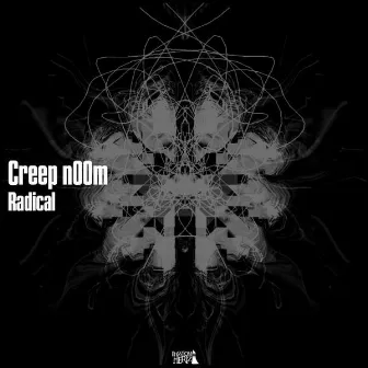 Radical by Creep n00m