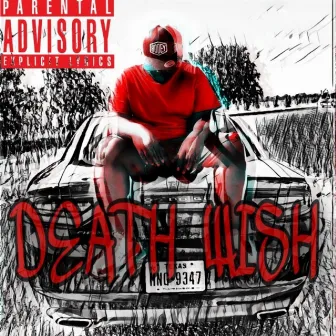 Death Wish by nbatrill