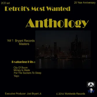 Anthology by Detroit's Most Wanted