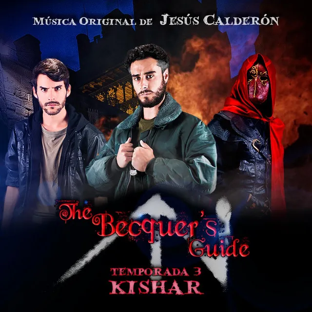 The Becquer's Guide: Temporada 3 - Kishar (Original Soundtrack)