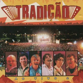 Ao Vivo 2 by Grupo Tradição