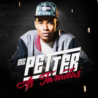 As Taradas - Single by MC Petter