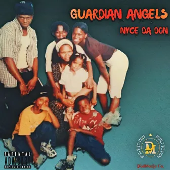 Guardian Angel by Nyce Da Don