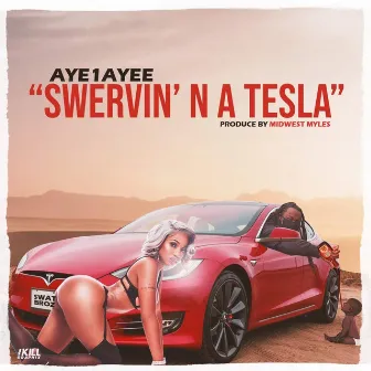 Swervin'n a Tesla by Aye1Ayee