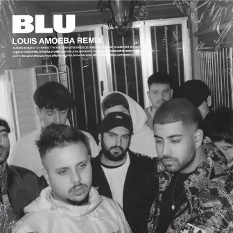 BLU (Remix) by Louis Amoeba