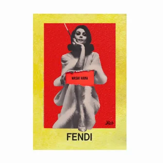 Fendi by Washi Hana