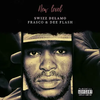 New Level by Swizz Delamo