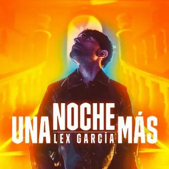 Una Noche Más by Lex García