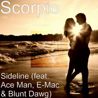 Sideline (feat. Ace Man, E-Mac & Blunt Dawg) by Scorpio