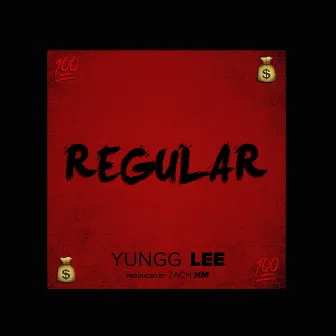 Regular by Yungg Lee