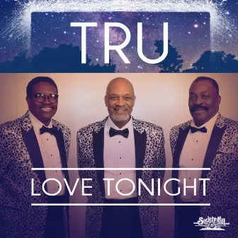 Love Tonight by TRU