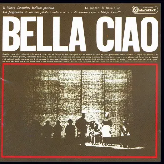 Bella Ciao by Il Nuovo Canzoniere Italiano