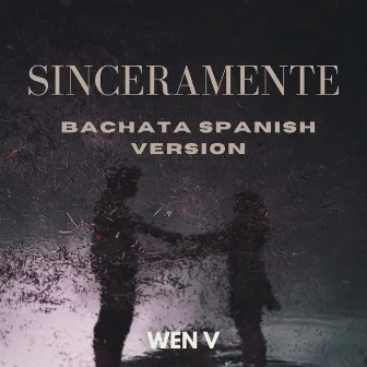 Sinceramente Bachata (Español) by WEN V