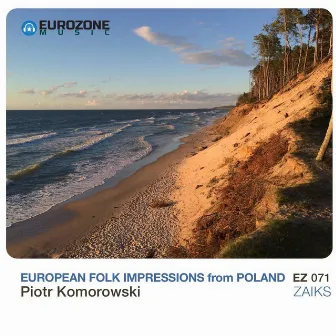 European Folk Impressions from Poland by Piotr Komorowski