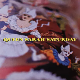 Queen Sarah Saturday EP by Queen Sarah Saturday