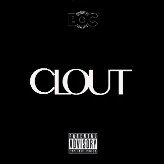 Clout by D. Mikey