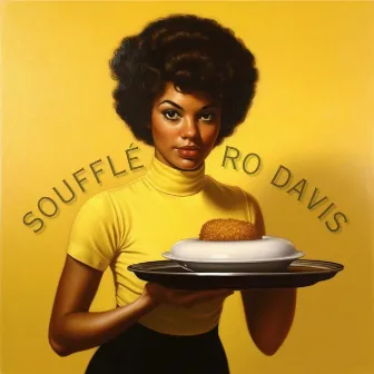 Souffleé (Session 2 open verse) by Ro Davis