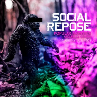 Popular Monster by Social Repose