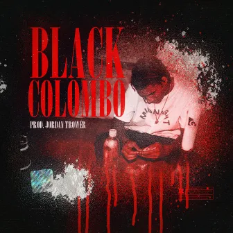 Black Colombo by Jordan Trower