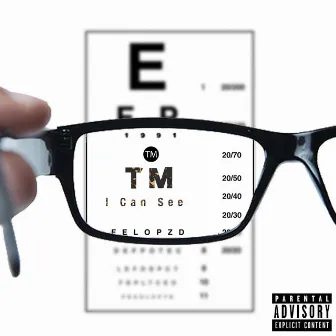 I Can See by TM