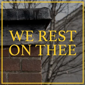 We Rest On Thee by 20schemes music