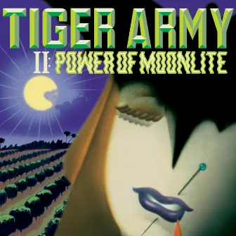 II: Power Of Moonlite by Tiger Army