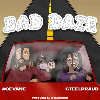 Bad Daze by AceVane