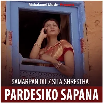 Pardesiko Sapana by Sita Shrestha