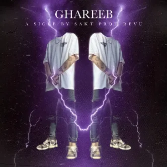 GHAREEB by Sakt