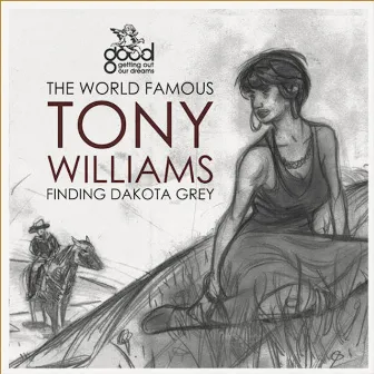 Finding Dakota Grey by The WRLDFMS Tony Williams