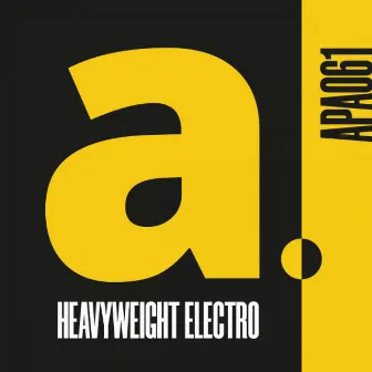 HEAVYWEIGHT ELECTRO by David Baluteau