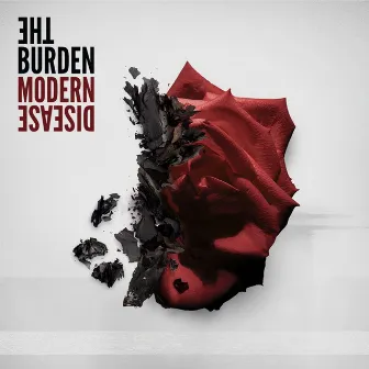 Modern Disease by The Burden