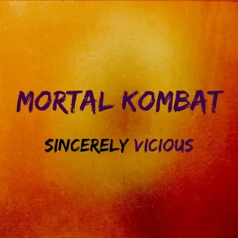 Mortal Kombat by Sincerely Vicious