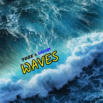 Waves by Toze