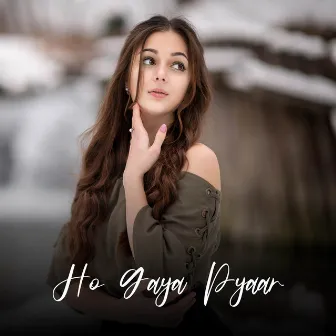 Ho Gaya Pyaar by Kp Music